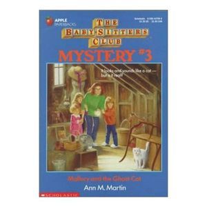 Mallory and the Ghost Cat (The Baby-Sitters Club Mystery, No. 3) (Paperback)